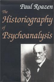 Cover of: The Historiography of Psychoanalysis