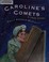Cover of: Caroline's comets