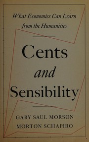 Cents and sensibility by Gary Saul Morson