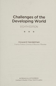 Challenges of the developing world by Howard Handelman