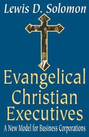 Evangelical Christian executives : a new model for business corporations