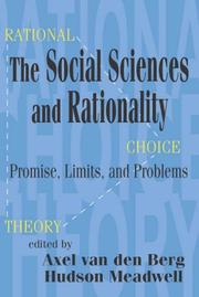 The social sciences and rationality : promise, limits, and problems