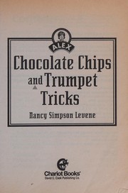 Cover of: Chocolate chips and trumpet tricks