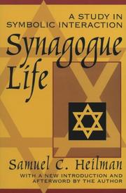 Cover of: Synagogue life: a study in symbolic interaction