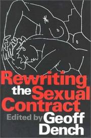 Rewriting the sexual contract by Geoff Dench