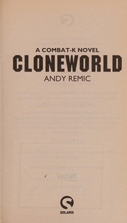 Cloneworld by Andy Remic