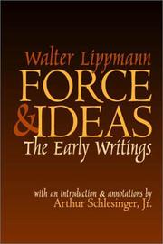 Cover of: Force & ideas: the early writings