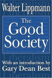 The good society by Walter Lippmann