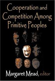 Cover of: Cooperation and Competition Among Primitive Peoples