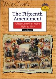 Cover of: The Fifteenth Amendment: African-American men's right to vote