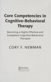 Cover of: Core competencies in cognitive-behavioral therapy