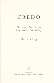 Cover of: Credo: the Apostle's Creed explained for today