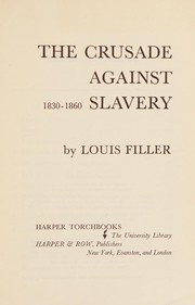 Cover of: Crusade Against Slavery, 1830-1860