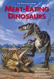 Cover of: Meat-Eating Dinosaurs: The Theropods (Dinosaur Library (Hillside, N.J.).)
