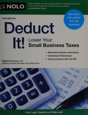 Cover of: Deduct it!: lower your small business taxes