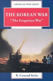Cover of: The Korean War: "The Forgotten War" (American War Series)