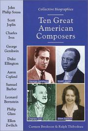 Cover of: Ten Great American Composers (Collective Biographies)
