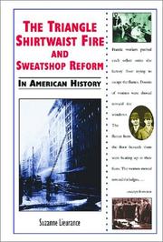 Cover of: The Triangle Shirtwaist fire and sweatshop reform in American history
