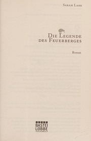 Cover of: Die Legende des Feuerberges: Die Feuerblüten-Trilogie 3