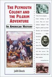 Cover of: The Plymouth Colony and the Pilgrim adventure in American history