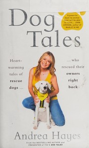 Dog Tales by Andrea Hayes