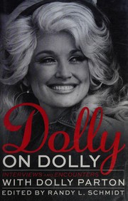 Cover of: Dolly on Dolly by Dolly Parton, Randy Schmidt