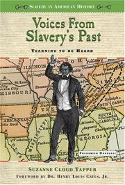 Cover of: Voices from slavery's past: yearning to be heard