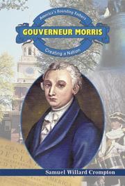 Gouverneur Morris by Samuel Willard Crompton, Samuel Etinde Crompton