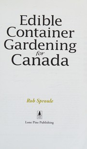 Cover of: Edible Container Gardening for Canada