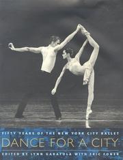Cover of: Dance for a city: fifty years of the New York City Ballet