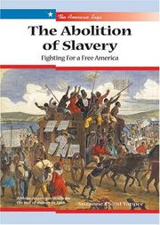 Cover of: The Abolition of Slavery: Fighting for a Free America (The American Saga)