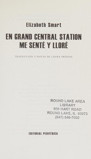 Cover of: En Grand Central Station Me Senté y Lloré