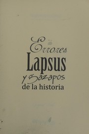 Cover of: Errores, lapsus y gazapos de la historia