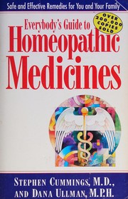 Cover of: Everybody's guide to homeopathic medicines: safe and effective remedies for you and your family