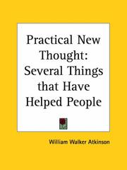 Cover of: Practical New Thought: Several Things that Have Helped People