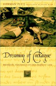 Cover of: Dreaming of Cockaigne: medieval fantasies of the perfect life