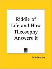 Cover of: Riddle of Life and How Theosophy Answers It