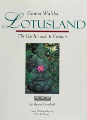 Cover of: Ganna Walska Lotusland: The garden and its creators