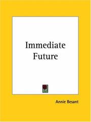 Immediate Future by Annie Wood Besant