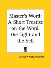Cover of: Master's Word: A Short Treatise on the Word, the Light and the Self