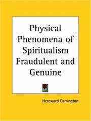 Cover of: The physical phenomena of spiritualism, fraudulent and genuine