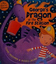 Cover of: George's Dragon at the Fire Station