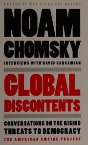 Cover of: Global discontents: conversations on the rising threats to democracy