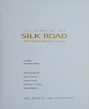 The glory of the Silk Road by Valerie Hansen