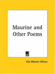 Maurine and Other Poems by Ella Wheeler Wilcox