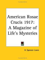 Cover of: American Rosae Crucis 1917: A Magazine of Life's Mysteries