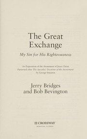 The great exchange by Jerry Bridges