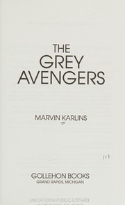 Cover of: The Grey Avengers