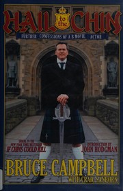 Hail to the chin by Bruce Campbell