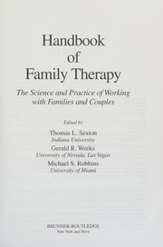 Cover of: Handbook of family therapy: the science and practice of working with families and couples